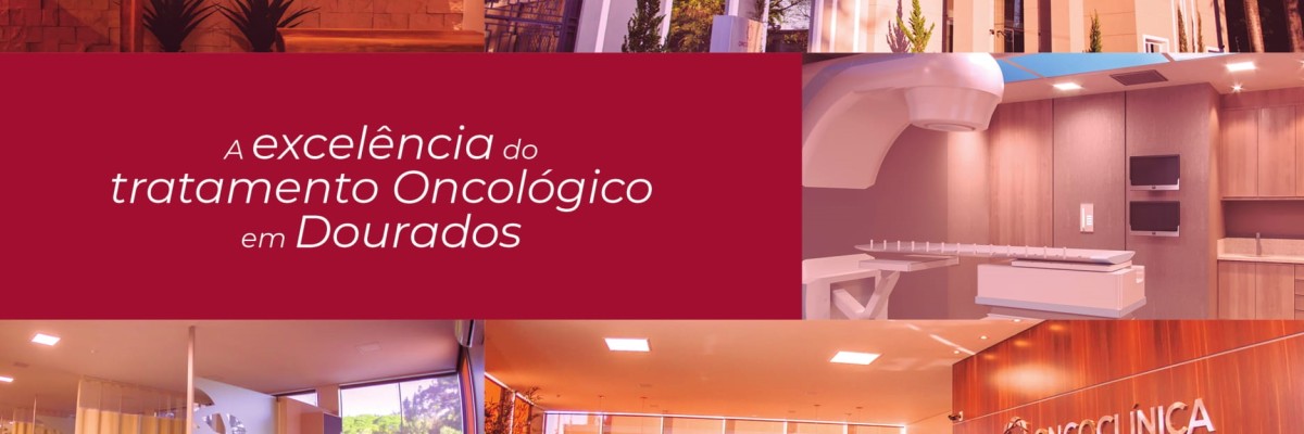 A excelência do tratamento oncológico em Dourados